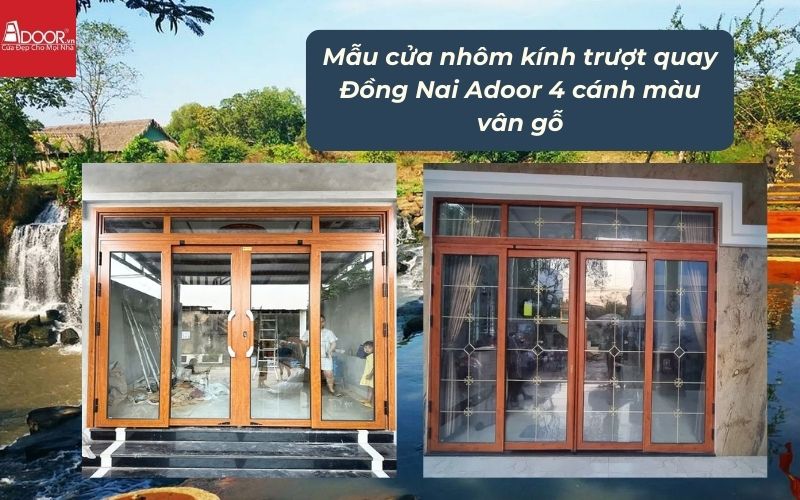 Mẫu cửa nhôm kính trượt quay Đồng Nai Adoor 4 cánh màu vân gỗ