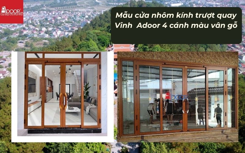 Mẫu cửa nhôm kính trượt quay Vinh Adoor 4 cánh màu vân gỗ