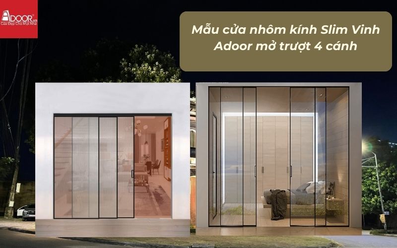 Mẫu cửa nhôm kính Slim Vinh Adoor mở trượt 4 cánh Mẫu cửa nhôm kính Slim Vinh Adoor mở trượt 4 cánh