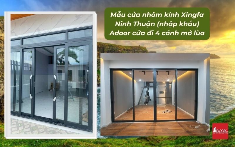 Mẫu cửa nhôm kính Xingfa Ninh Thuận (nhập khẩu) Adoor cửa đi 4 cánh mở lùa