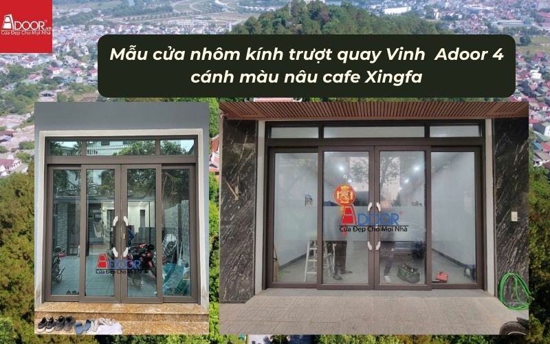 Mẫu cửa nhôm kính trượt quay Vinh Adoor 4 cánh màu nâu cafe Xingfa