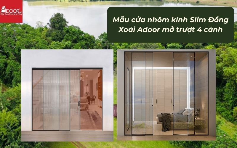Mẫu cửa nhôm kính Slim Đồng Xoài Adoor mở trượt 4 cánh