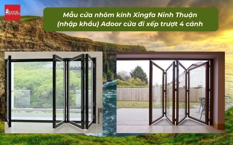 Mẫu cửa nhôm kính Xingfa Ninh Thuận (nhập khẩu) Adoor cửa đi xếp trượt 4 cánh