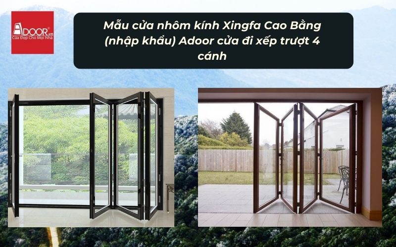 Mẫu cửa nhôm kính Xingfa Cao Bằng (nhập khẩu) Adoor cửa đi xếp trượt 4 cánh
