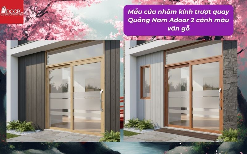 Mẫu cửa nhôm kính trượt quay Quảng Nam Adoor 2 cánh màu vân gỗ