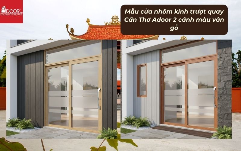 Mẫu cửa nhôm kính trượt quay Cần Thơ Adoor 2 cánh màu vân gỗ