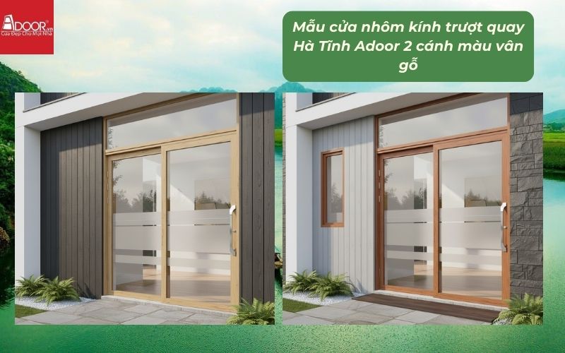 Mẫu cửa nhôm kính trượt quay Hà Tĩnh Adoor 2 cánh màu vân gỗ