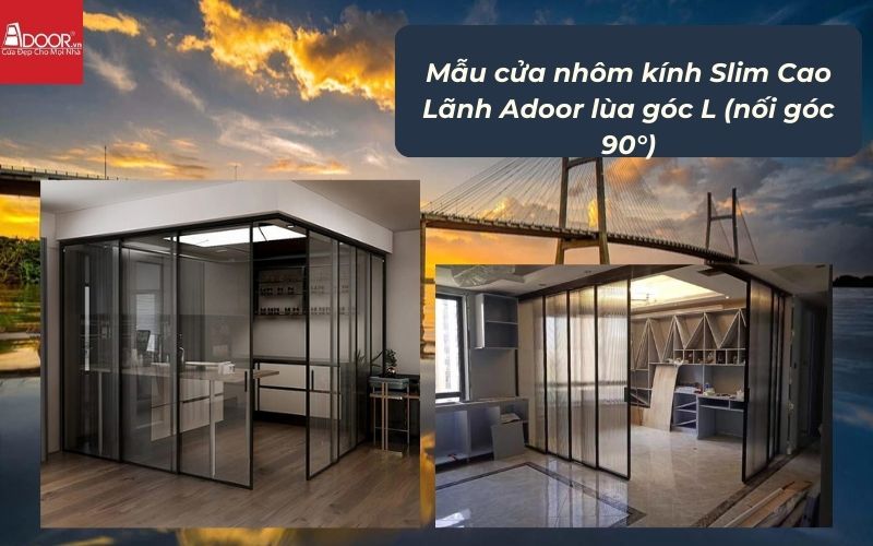 Mẫu cửa nhôm kính Slim Cao Lãnh Adoor lùa góc L (nối góc 90°)