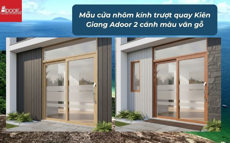 Mẫu cửa nhôm kính trượt quay Kiên Giang Adoor 2 cánh màu vân gỗ
