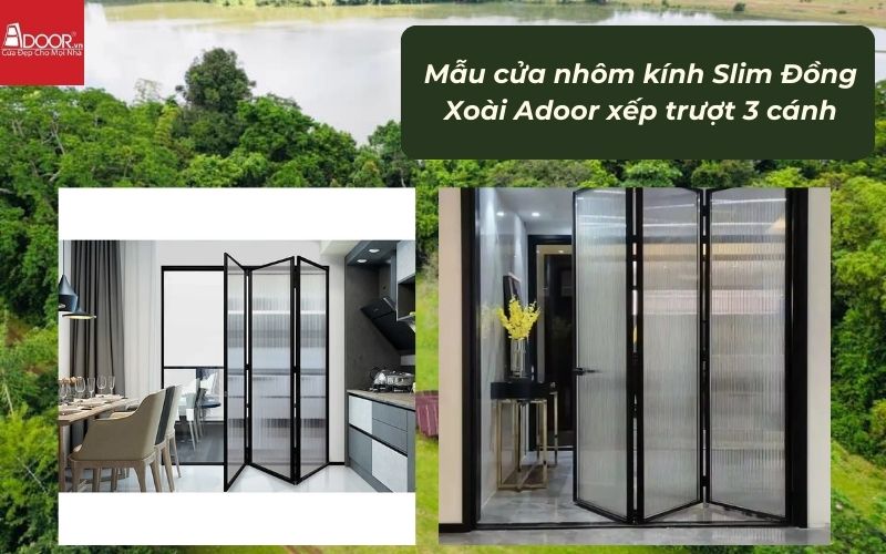 Mẫu cửa nhôm kính Slim Đồng Xoài Adoor xếp trượt 3 cánh