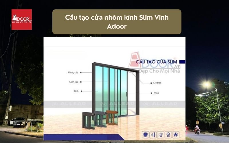 Cấu tạo cửa nhôm kính Slim Vinh Adoor Cấu tạo cửa nhôm kính Slim Vinh Adoor