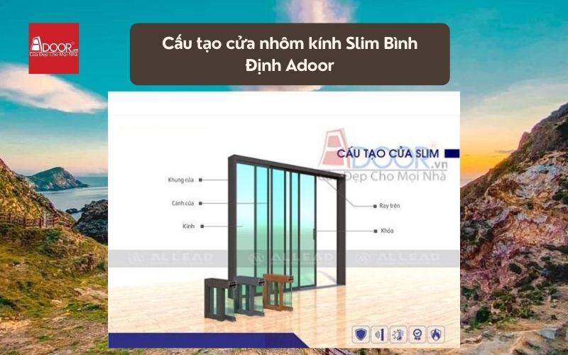 Cấu tạo cửa nhôm kính Slim Bình Định Adoor 01