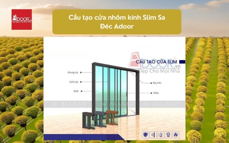 Cấu tạo cửa nhôm kính Slim Sa Đéc Adoor 01