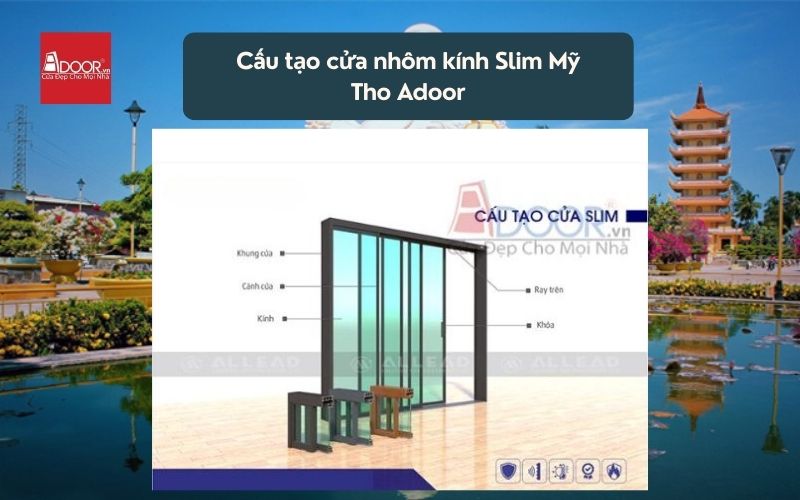 Cấu tạo cửa nhôm kính Slim Mỹ Tho Adoor 01