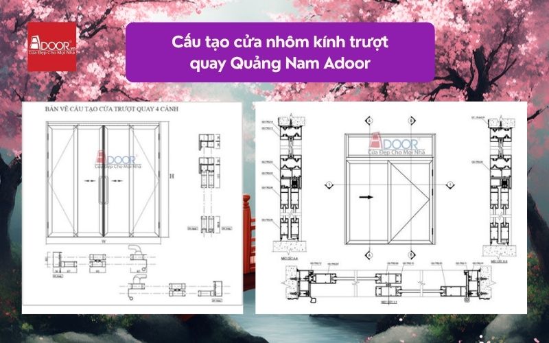 Cấu tạo cửa nhôm kính trượt quay Quảng Nam Adoor 