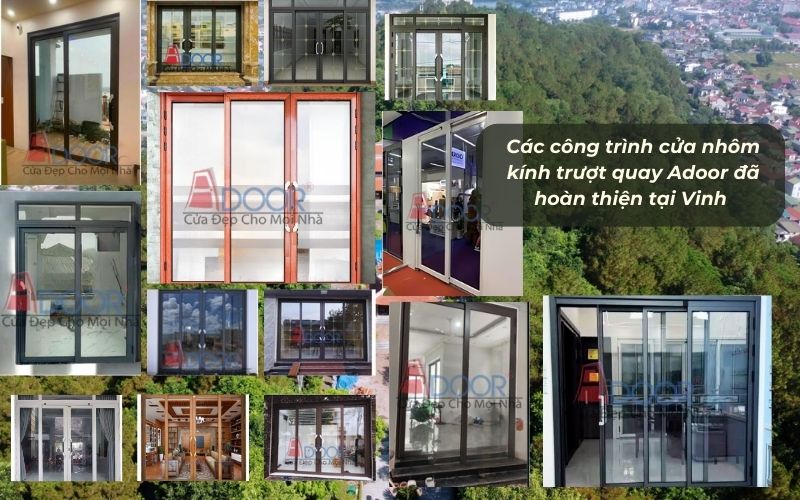 Hàng nghìn công trình cửa nhôm kính trượt quay Adoor đã hoàn thiện tại Vinh và khu vực lân cận