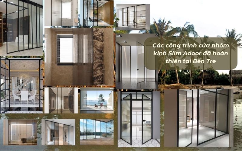 Chiêm ngưỡng hơn 10.000 công trình thực tế lắp đặt cửa nhôm Slim Bến Tre từ Adoor
