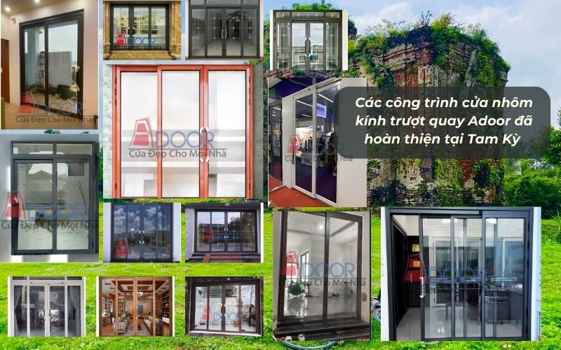Những công trình thực tế đã thi công cửa nhôm trượt quay Tam Kỳ