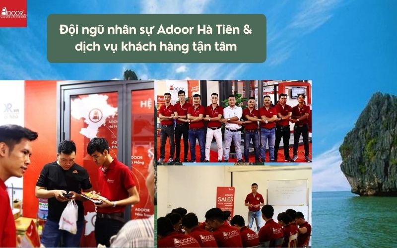 Đội ngũ nhân sự Adoor cho cửa nhôm kính Slim Hà Tiên: phục vụ “Hà Tiên nhất”, tư vấn chuẩn – thi công chắc