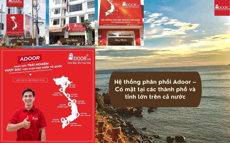 Mạng lưới Adoor phủ sóng toàn quốc – Kết nối niềm tin với khách hàng cửa nhôm kính trượt quay Quy Nhơn