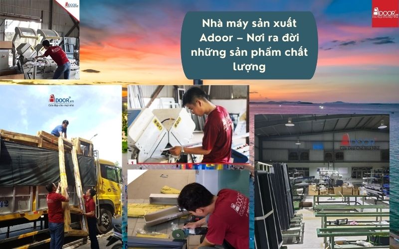 Hệ thống nhà máy Adoor chuẩn quốc tế – Nền tảng tạo nên cửa nhôm Slim Tuy Hòa bền bỉ