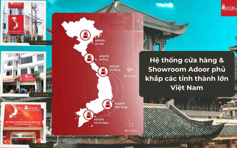 Hệ Thống Phân Phối Rộng Rãi Và Uy Tín Của Adoor Tại Cửa Nhôm Kính Slim Châu Đốc
