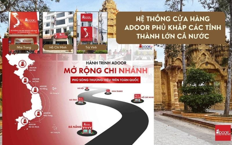 Hệ thống chi nhánh Adoor toàn quốc: hỗ trợ khách cửa nhôm kính Slim Trà Vinh thuận tiện