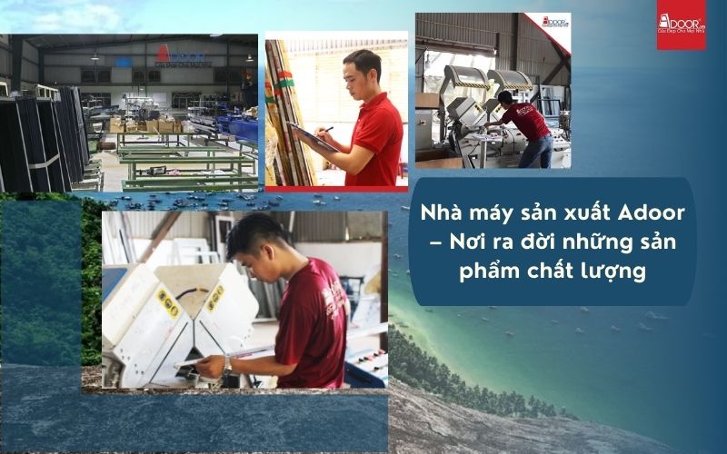 Dây Chuyền Sản Xuất Hệ Cửa Nhôm Trượt Quay Kiên Giang Của Adoor Tiên Tiến Bậc Nhất Tỉnh Kiên Giang
