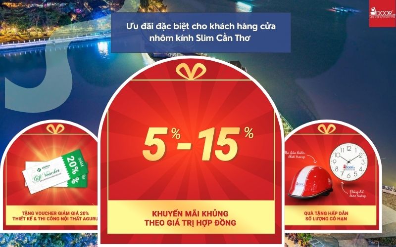 Ưu đãi khuyến mãi hấp dẫn khi mua cửa nhôm kính Slim Cần Thơ Adoor