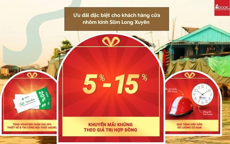 Chiết khấu sâu & Tặng phẩm giá trị giúp tối ưu giá cửa nhôm Slim Long Xuyên