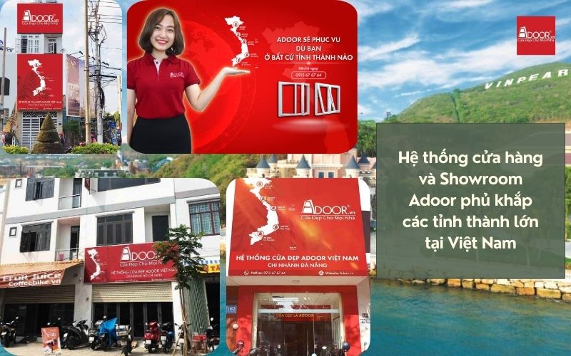 Mạng lưới chi nhánh trải dài giúp Adoor mang giải pháp cửa nhôm kính Slim Nha Trang hiện đại đến gần hơn với mọi công trình tại địa phương.