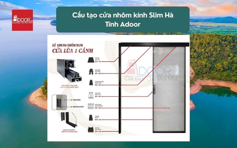 Cấu tạo cửa nhôm kính Slim Hà Tĩnh Adoor