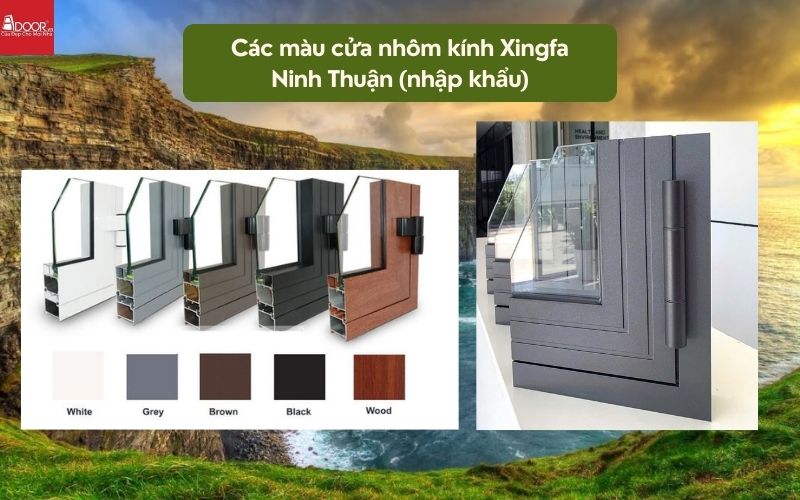 Các màu cửa nhôm kính Xingfa Ninh Thuận (nhập khẩu)