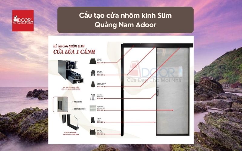 Cấu tạo cửa nhôm kính Slim Quảng Nam Adoor 02