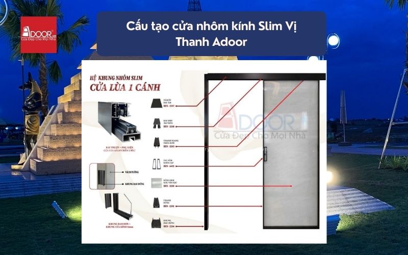 Cấu tạo cửa nhôm kính Slim Vị Thanh Adoor 02