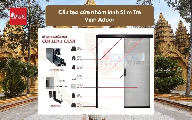 Cấu tạo cửa nhôm kính Slim Trà Vinh Adoor 02