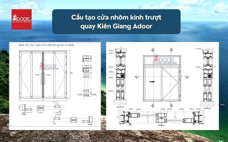 Cấu tạo cửa nhôm kính trượt quay Kiên Giang Adoor 02