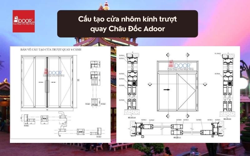 Cấu tạo cửa nhôm kính trượt quay Châu Đốc Adoor 02