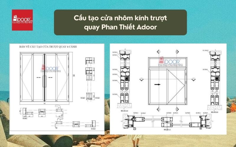 Cấu tạo cửa nhôm kính trượt quay Phan Thiết Adoor 02