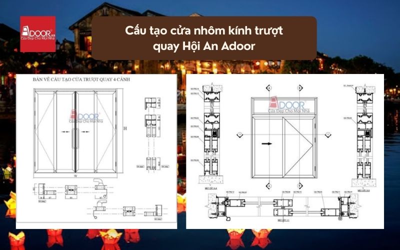 Cấu tạo cửa nhôm kính trượt quay Hội An Adoor 02