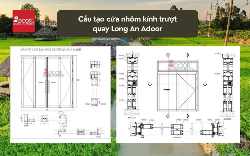 Cấu tạo cửa nhôm kính trượt quay Long An Adoor 02 Cấu tạo cửa nhôm kính trượt quay Long An Adoor 02