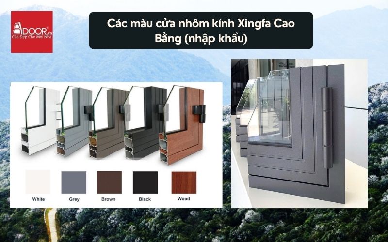 Các màu cửa nhôm kính Xingfa Cao Bằng (nhập khẩu)