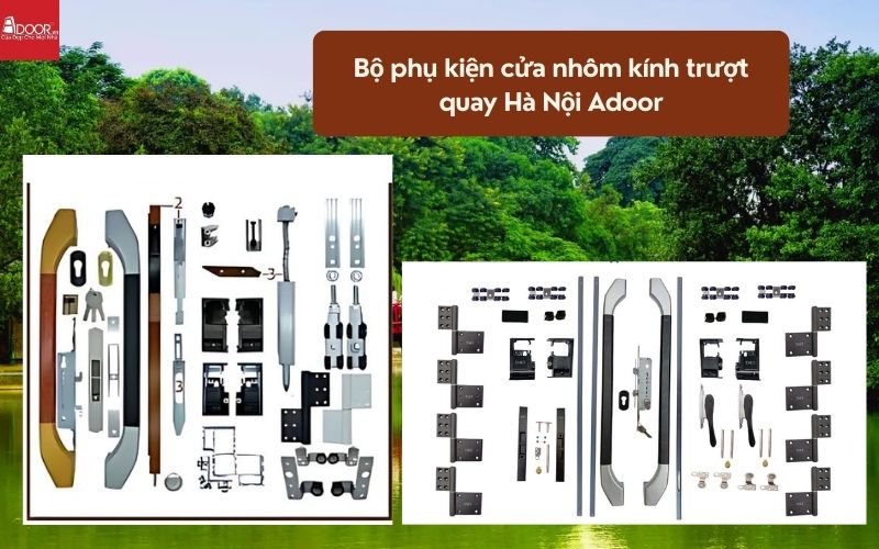 Bộ phụ kiện cửa nhôm kính trượt quay Hà Nội Adoor 01