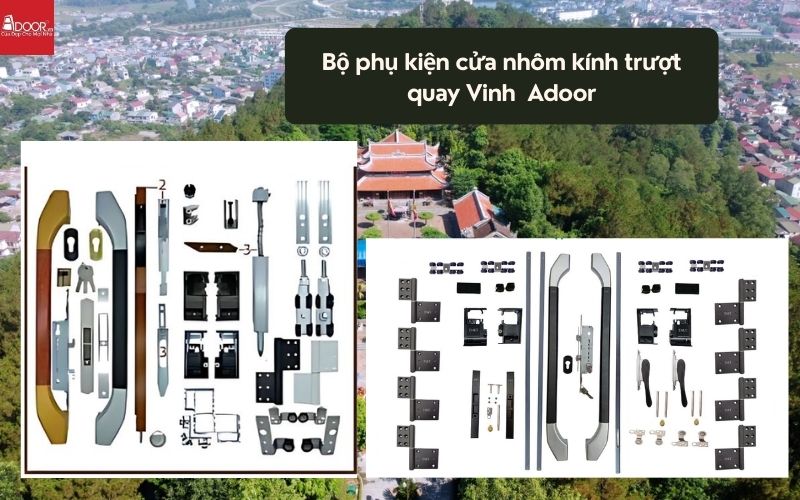 Bộ phụ kiện cửa nhôm kính trượt quay Vinh Adoor 01