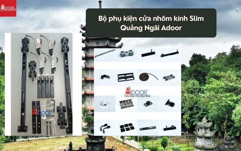 Bộ phụ kiện cửa nhôm kính Slim Quảng Ngãi Adoor 01