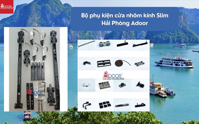 Bộ phụ kiện cửa nhôm kính Slim Hải Phòng Adoor 01