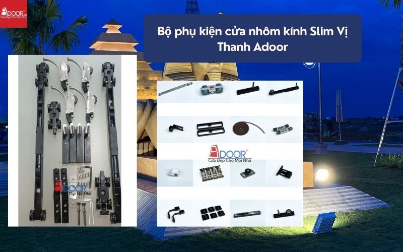 Bộ phụ kiện cửa nhôm kính Slim Vị Thanh Adoor 01
