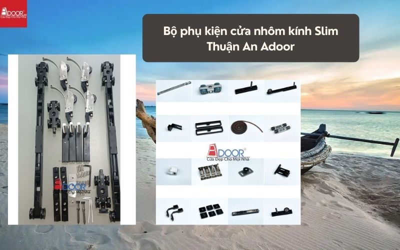 Bộ phụ kiện cửa nhôm kính Slim Thuận An Adoor 01