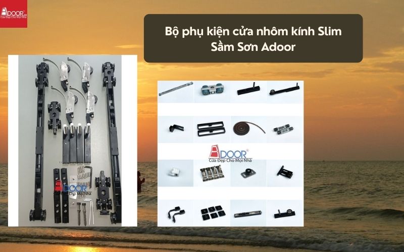 Bộ phụ kiện cửa nhôm kính Slim Sầm Sơn Adoor 01