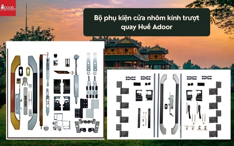 Bộ phụ kiện cửa nhôm kính trượt quay Huế Adoor 01